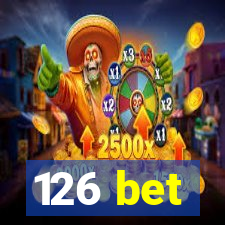 126 bet